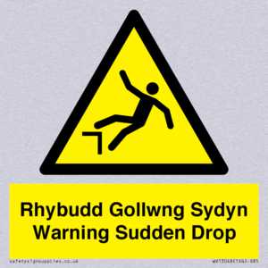 Rhybudd Gollwng Sydyn Warning Sudden Drop